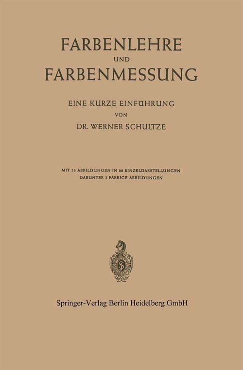 Book cover of Farbenlehre und Farbenmessung: Eine kurze Einführung (1957)
