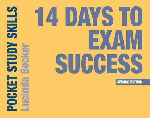 Book cover of 14 Days to Exam Success (Pocket Study Skills)