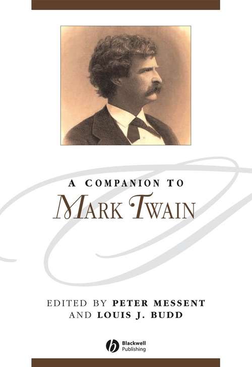 Book cover of A Companion to Mark Twain (Blackwell Companions to Literature and Culture #11)