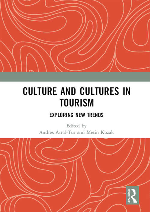 Book cover of Culture and Cultures in Tourism: Exploring New Trends