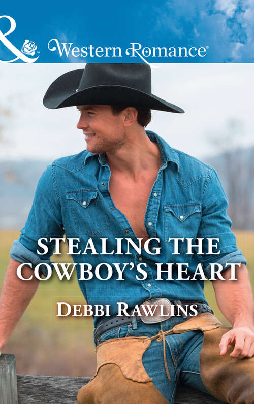 Book cover of Stealing The Cowboy's Heart: Twins On The Doorstep Stealing The Cowboy's Heart Marrying The Rancher A Baby For The Sheriff (ePub edition) (Made in Montana #17)