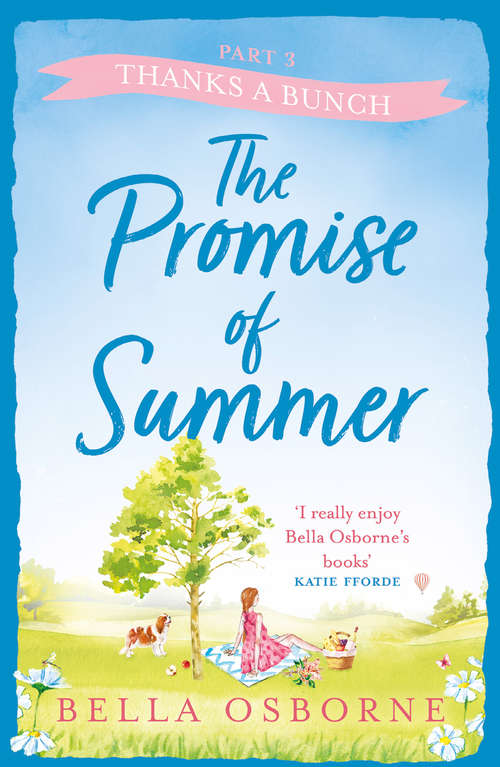 Book cover of The Promise of Summer: Part Three – Thanks a Bunch