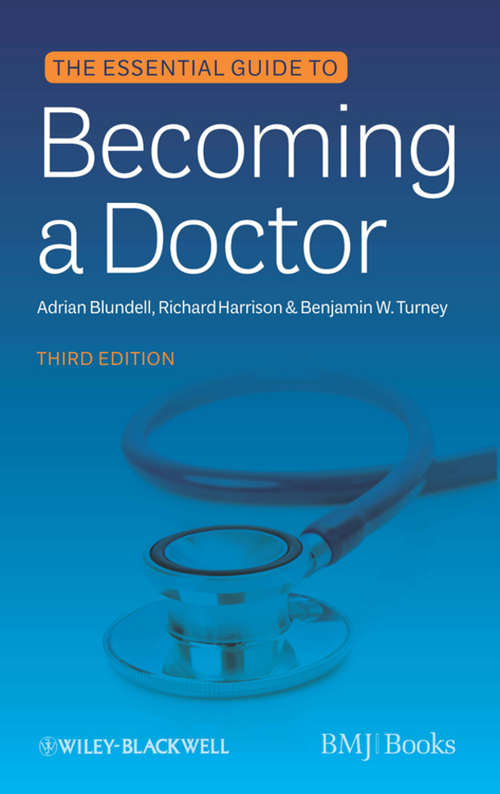 Book cover of The Essential Guide to Becoming a Doctor (3)