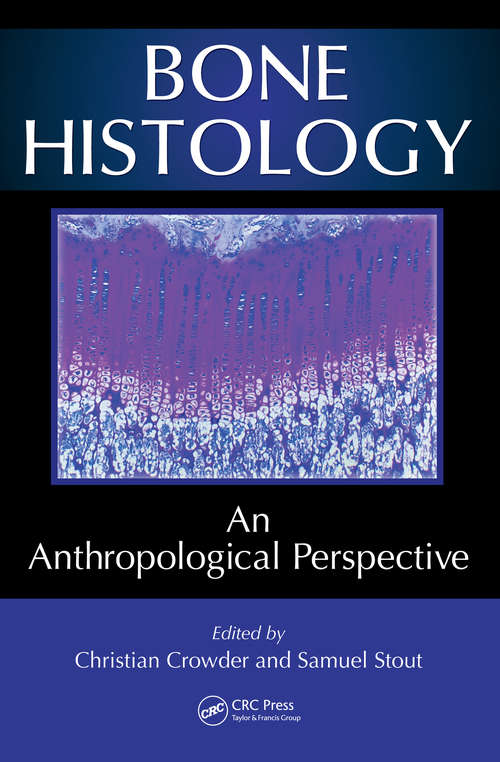 Book cover of Bone Histology: An Anthropological Perspective