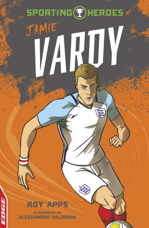 Book cover of Jamie Vardy (EDGE: Sporting Heroes #4)