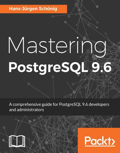 Book cover of Mastering PostgreSQL 9.6