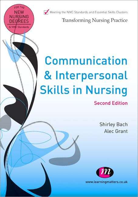 Book cover of Communication and Interpersonal Skills in Nursing (PDF)