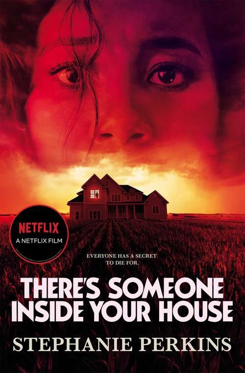 Book cover of There's Someone Inside Your House: Now a Major Netflix Film
