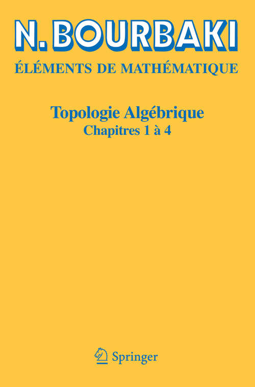 Book cover of Topologie algébrique: Chapitres 1 à 4 (1ère éd. 2016)