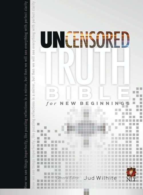 Book cover of The Uncensored Truth Bible for New Beginnings