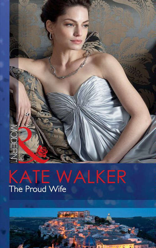 Book cover of The Proud Wife (ePub First edition) (Mills And Boon Modern Ser. #2)