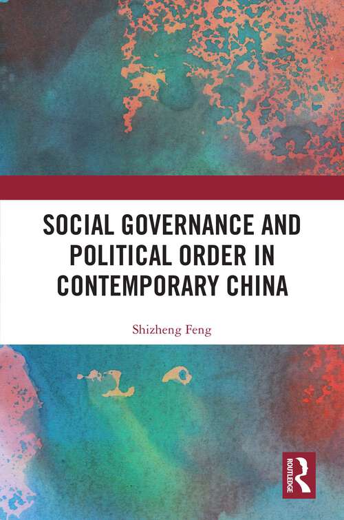 Book cover of Social Governance and Political Order in Contemporary China