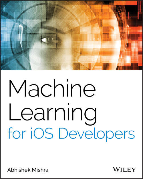 Book cover of Machine Learning for iOS Developers