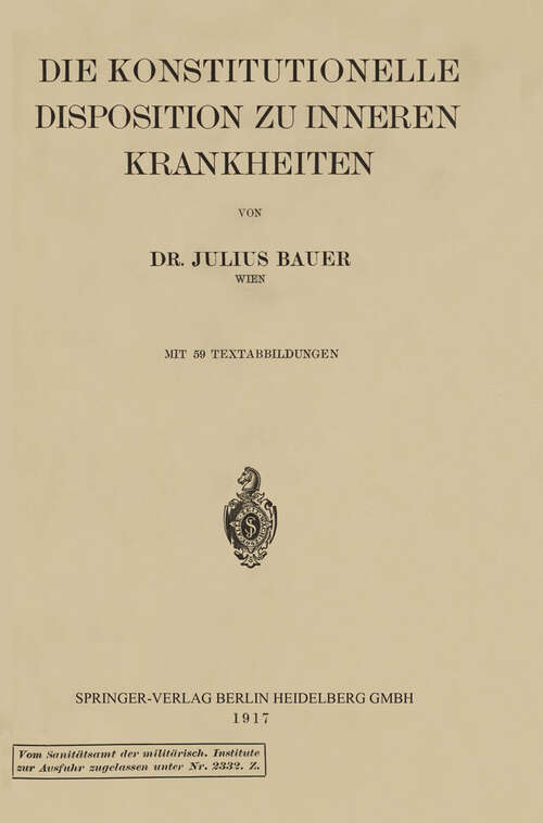 Book cover of Die konstitutionelle Disposition zu inneren Krankheiten (1917)