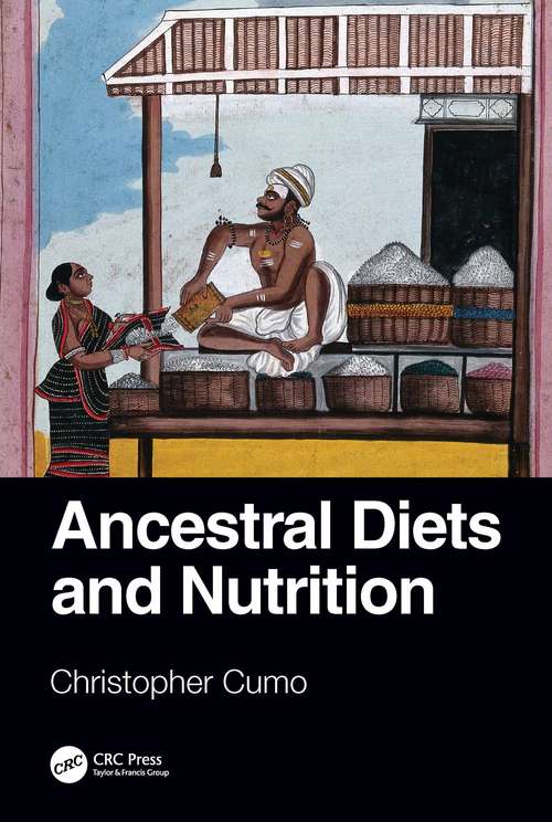 Book cover of Ancestral Diets and Nutrition