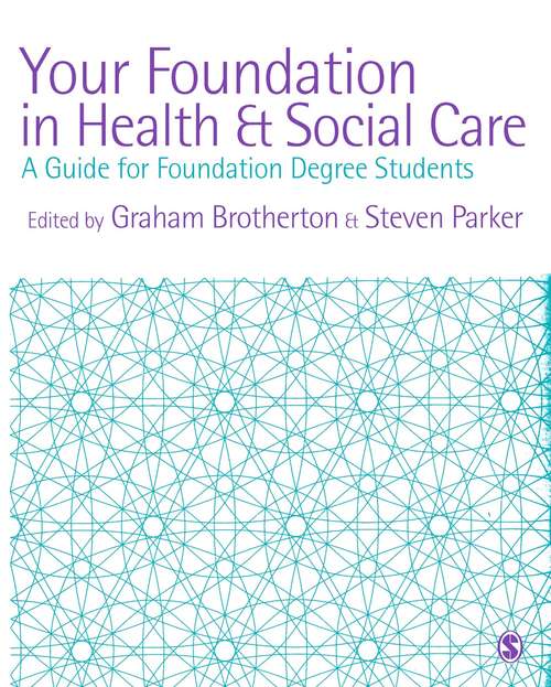 Book cover of Your Foundation in Health & Social Care: A Guide for Foundation Degree Students