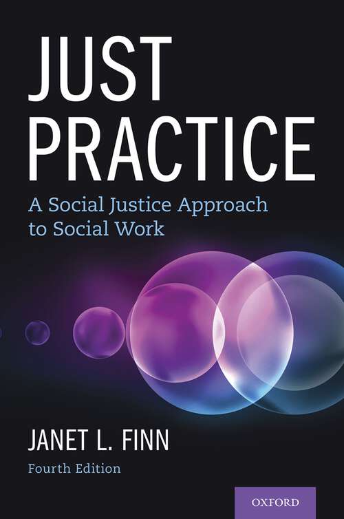 Book cover of Just Practice: A Social Justice Approach to Social Work