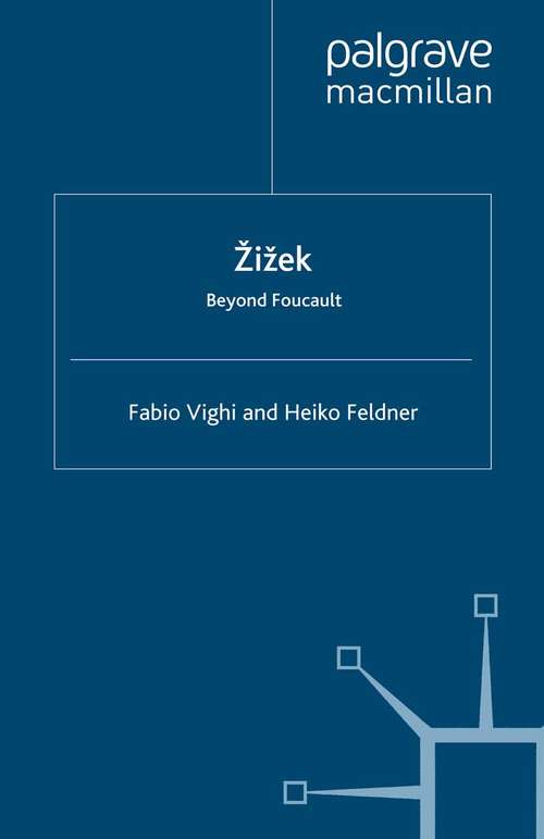 Book cover of Zizek: Beyond Foucault (2007)