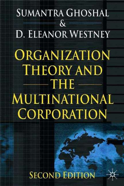 Book cover of Organization Theory And The Multinational Corporation (PDF)