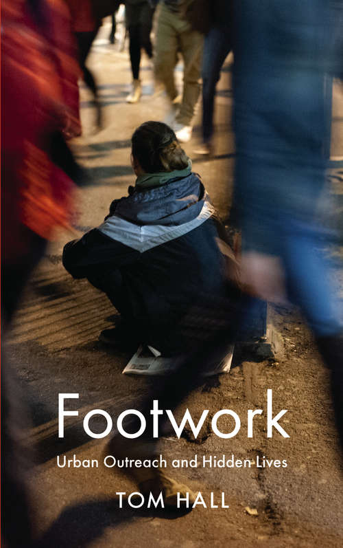 Book cover of Footwork: Urban Outreach and Hidden Lives
