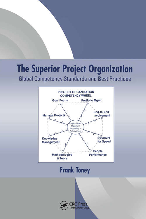 Book cover of The Superior Project Organization: Global Competency Standards and Best Practices