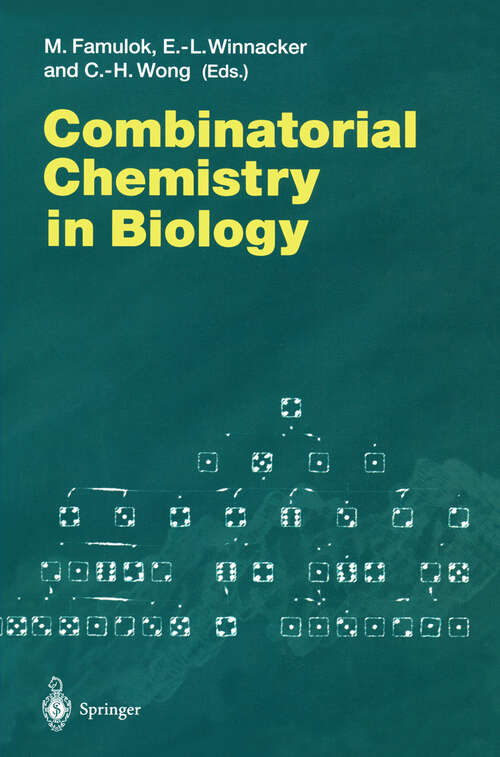 Book cover of Combinatorial Chemistry in Biology (1999) (Current Topics in Microbiology and Immunology #243)