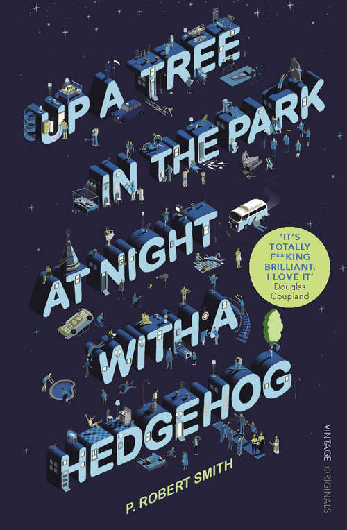 Book cover of Up a Tree in the Park at Night with a Hedgehog