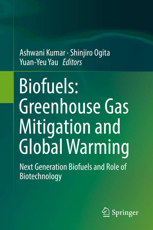 Book cover of Biofuels: Next Generation Biofuels and Role of Biotechnology (1st ed. 2018)