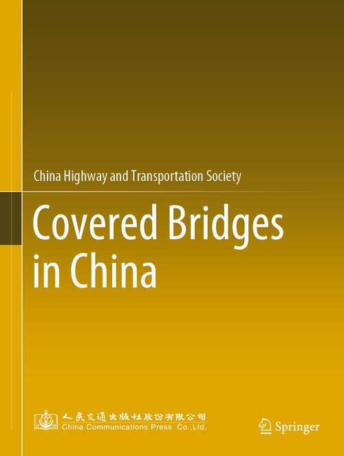 Book cover of Covered Bridges in China (1st ed. 2021)