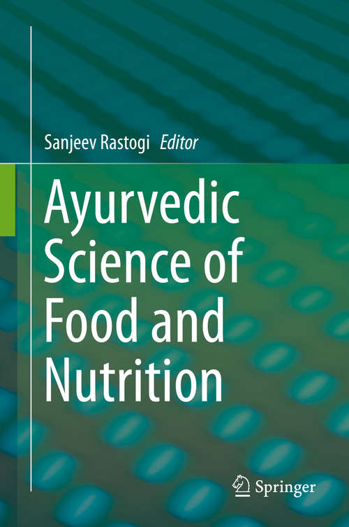 Book cover of Ayurvedic Science of Food and Nutrition (2014)