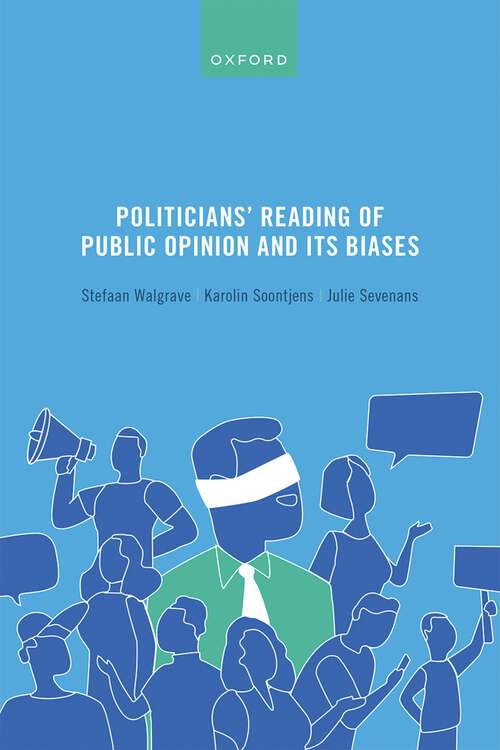 Book cover of Politicians' Reading of Public Opinion and its Biases