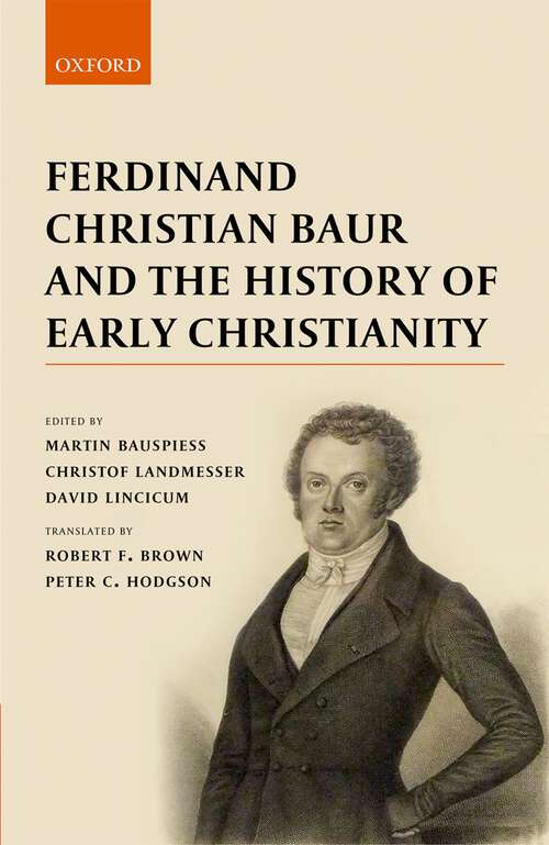 Book cover of Ferdinand Christian Baur and the History of Early Christianity