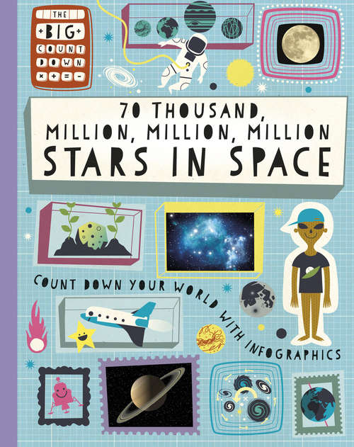 Book cover of 70 Thousand Million, Million, Million Stars in Space: 70 Thousand Million Million Million Stars In Space The Big Countdown Space (The Big Countdown #1)