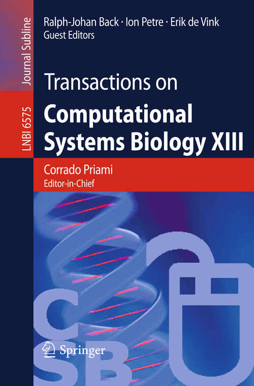 Book cover of Transactions on Computational Systems Biology XIII (2011) (Lecture Notes in Computer Science #6575)