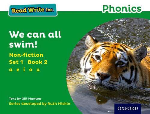 Book cover of Read Write Inc. Phonics: Green Set 1 Non-fiction 2 We Can All Swim!