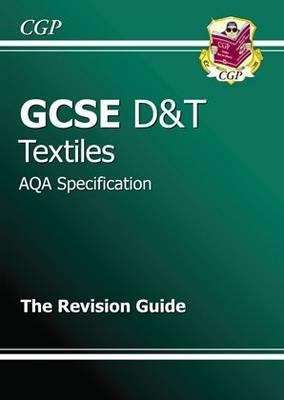 Book cover of GCSE Design & Technology Textiles AQA Revision Guide (PDF)