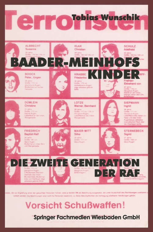 Book cover of Baader-Meinhofs Kinder: Die zweite Generation der RAF (1997)