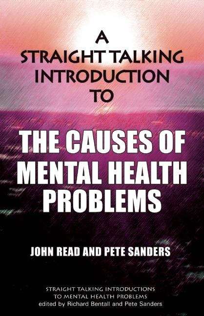 Book cover of A Straight Talking Introduction to the Causes of Mental Health Problems (PDF)