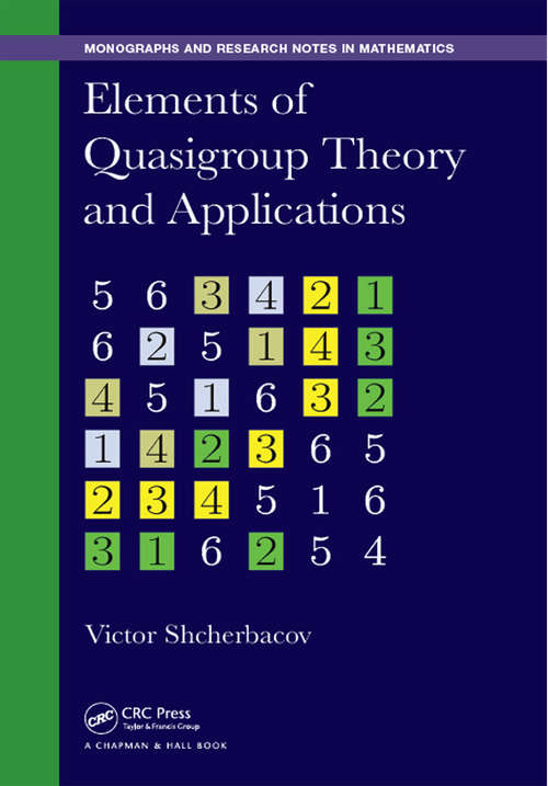 Book cover of Elements of Quasigroup Theory and Applications (Chapman & Hall/CRC Monographs and Research Notes in Mathematics)