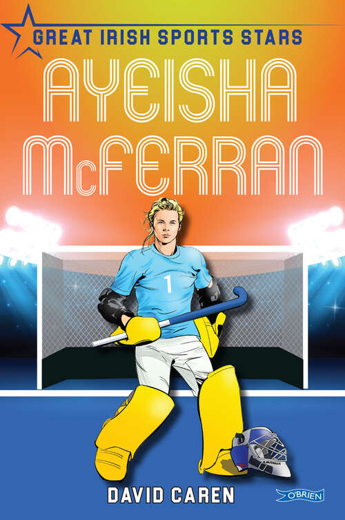 Book cover of Ayeisha McFerran: Great Irish Sports Stars (Great Irish Sports Stars #6)