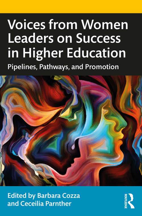 Book cover of Voices from Women Leaders on Success in Higher Education: Pipelines, Pathways, and Promotion