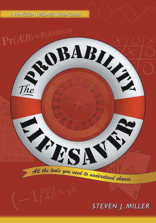 Book cover of The Probability Lifesaver: All the Tools You Need to Understand Chance