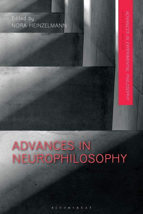 Book cover of Advances in Neurophilosophy (Advances in Experimental Philosophy)