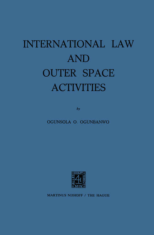 Book cover of International Law and Outer Space Activities (1975)