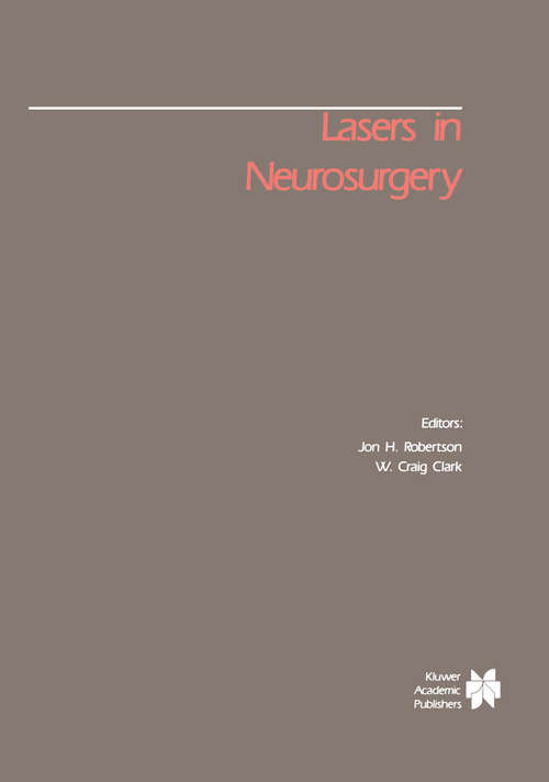 Book cover of Lasers in Neurosurgery (1988) (Foundations of Neurological Surgery #1)