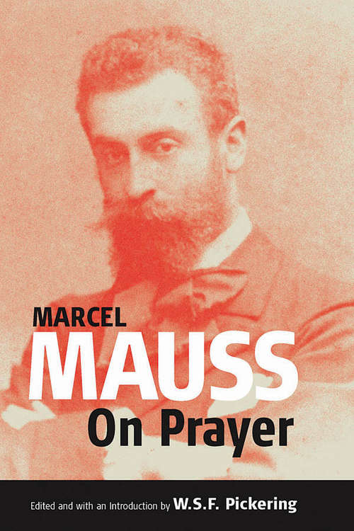Book cover of On Prayer: Text and Commentary (Publications of the Durkheim Press #0)
