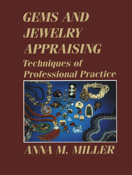 Book cover of Gems and Jewelry Appraising: Techniques of Professional Practice (1988)
