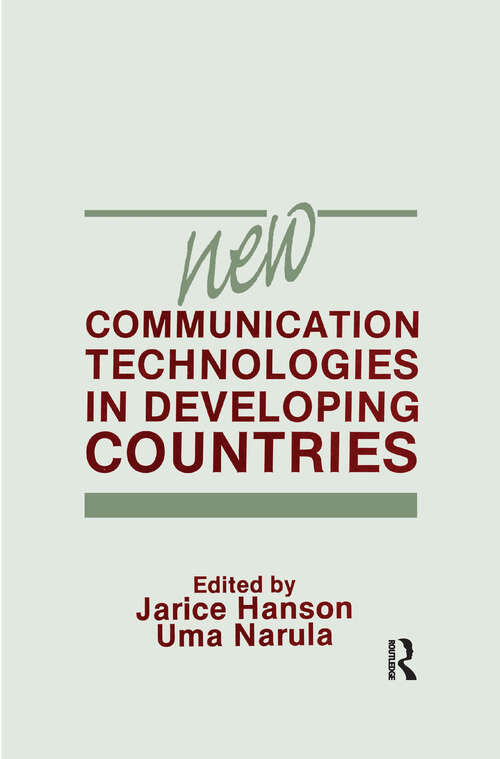 Book cover of New Communication Technologies in Developing Countries: New Communication Technologies In Developing Countries (Routledge Communication Series)