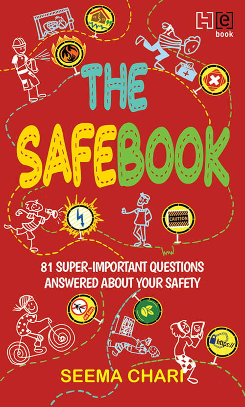 Book cover of The Safebook: 81 Super-Important Questions Answered about Your Safety