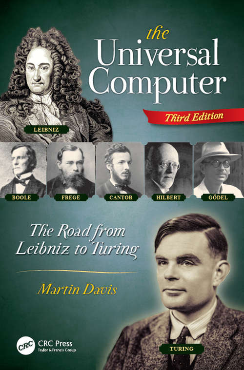 Book cover of The Universal Computer: The Road from Leibniz to Turing, Third Edition (3)